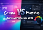 Canva vs Photoshop: Best Design Tool in 2026?
