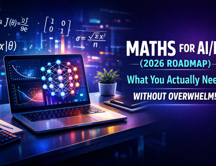 Maths for AI/ML (2026 Roadmap): What You Actually Need