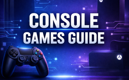 Console Games Guide: Best Games and Gaming Consoles